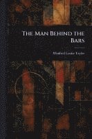 The Man Behind the Bars 1