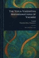 Yoga-Vasishtha Maharamayana of Valmiki 1