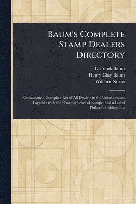 bokomslag Baum's Complete Stamp Dealers Directory