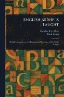 bokomslag English as She is Taught
