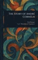 bokomslag Story of André Cornélis