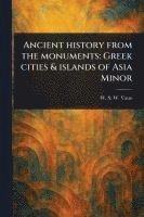 Ancient History From the Monuments 1