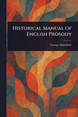 bokomslag Historical Manual of English Prosody