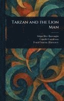 bokomslag Tarzan and the Lion Man