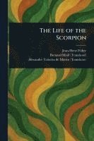 bokomslag The Life of the Scorpion
