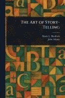 bokomslag The Art of Story-Telling