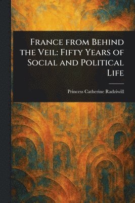 France From Behind the Veil 1