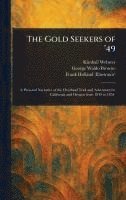 bokomslag Gold Seekers of '49