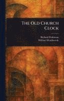 bokomslag Old Church Clock