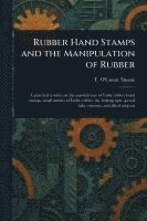 bokomslag Rubber Hand Stamps and the Manipulation of Rubber