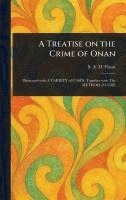 bokomslag Treatise on the Crime of Onan