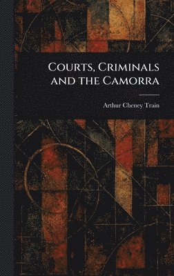 Courts, Criminals and the Camorra 1