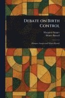 bokomslag Debate on Birth Control