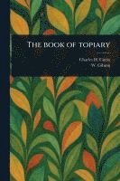 bokomslag The Book of Topiary