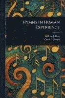 bokomslag Hymns in Human Experience