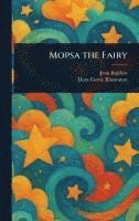 bokomslag Mopsa the Fairy