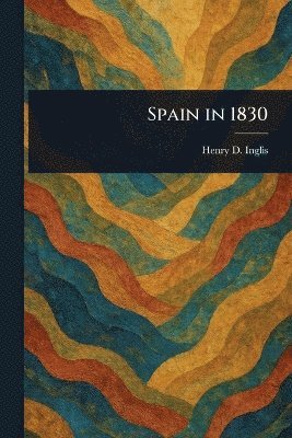 Spain in 1830 1
