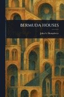 bokomslag Bermuda Houses