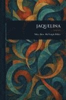 bokomslag Jaquelina