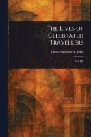 bokomslag Lives of Celebrated Travellers