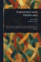 bokomslag Paradoxes and Problemes