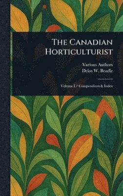 bokomslag Canadian Horticulturist
