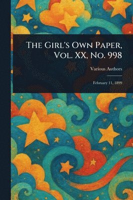 bokomslag Girl's Own Paper, Vol. XX, No. 998