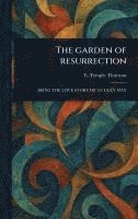 The Garden of Resurrection 1