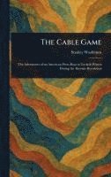 bokomslag The Cable Game