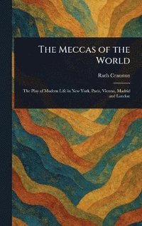 bokomslag Meccas of the World