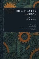 bokomslag Gunsmith's Manual