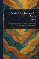 bokomslag Arab and Druze at Home