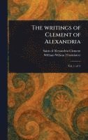 bokomslag Writings of Clement of Alexandria