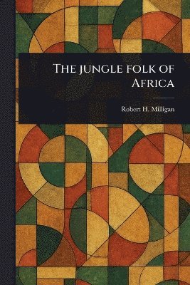 bokomslag Jungle Folk of Africa