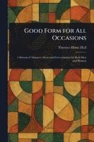 Good Form for All Occasions 1