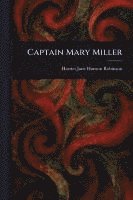 bokomslag Captain Mary Miller