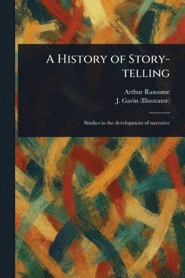 bokomslag History of Story-telling