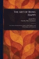 bokomslag Art of Being Happy