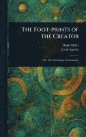 bokomslag Foot-prints of the Creator