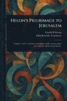 bokomslag Helon's Pilgrimage to Jerusalem
