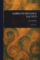 bokomslag Sabbath Defence Tactics