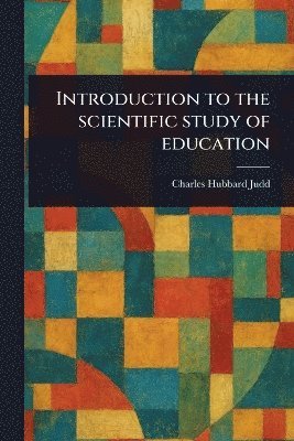 bokomslag Introduction to the Scientific Study of Education