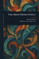 bokomslag The Man From Siykul