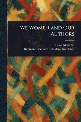 We Women and Our Authors 1
