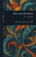 bokomslag The Sailor Hero