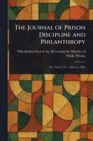 bokomslag Journal of Prison Discipline and Philanthropy