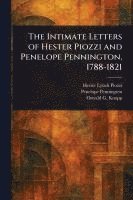 bokomslag The Intimate Letters of Hester Piozzi and Penelope Pennington, 1788-1821