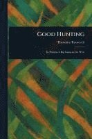 Good Hunting 1