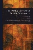 bokomslag Family Letters of Oliver Goldsmith
