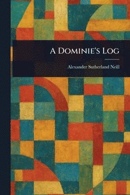 bokomslag Dominie's Log
